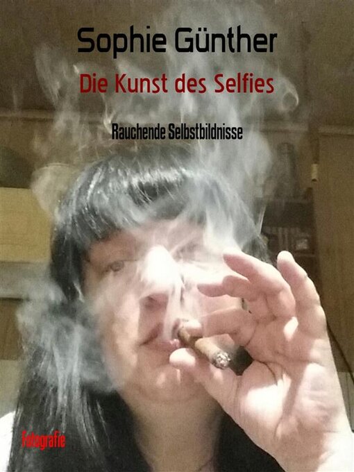 Title details for Die Kunst des Selfies by Sophie Günther - Available